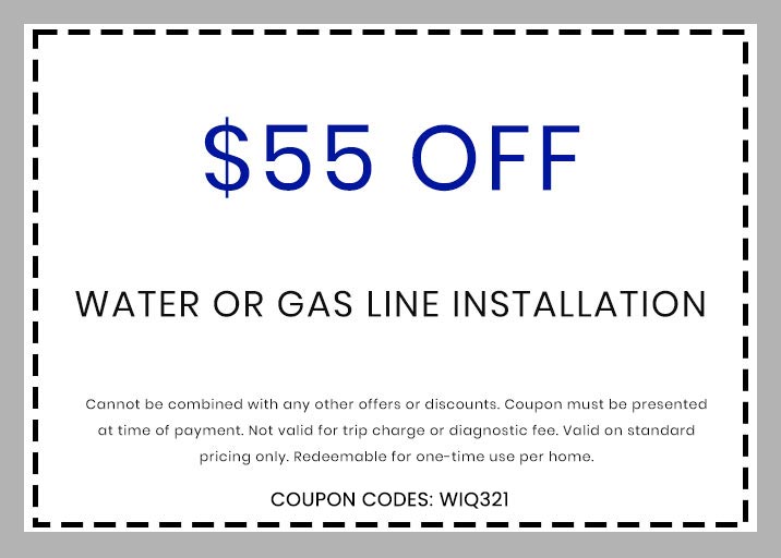Discounts on Water or Gas Line Installation